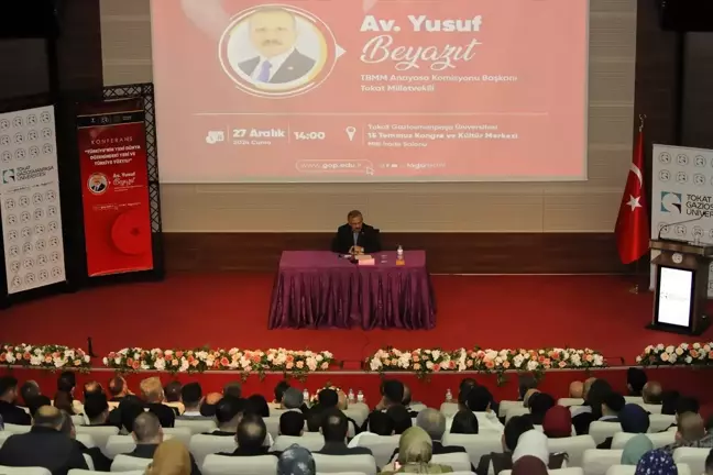 Tokat Gaziosmanpaşa Üniversitesi'nde 'Türkiye Yüzyılı' Konferansı Düzenlendi