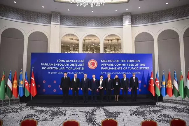 İstanbul'da Türk Devletleri Parlamentoları Dışişleri Komisyonları Toplantısı yapıldı