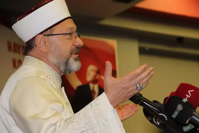 Diyanet İşleri Başkanı Erbaş'tan önemli açıklamalar