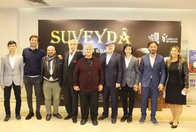 SUVEYDA'NIN İSTANBUL GALASI YAPILDI