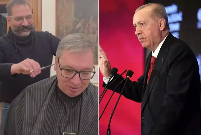 Sırbistan Cumhurbaşkanı Vucic, berberini Cumhurbaşkanı Erdoğan'ın korumasına benzetti