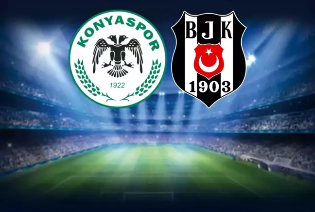 Canlı anlatım! Konyaspor-Beşiktaş maçında ilk düdük çaldı