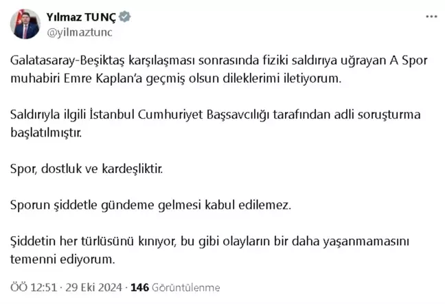 Bakan Tunç'tan A Spor Muhabiri Emre Kaplan'a Geçmiş Olsun Mesajı