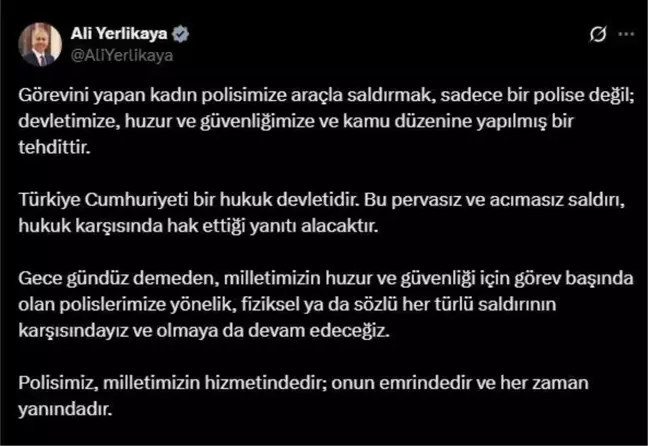 İçişleri Bakanı Yerlikaya'dan Kadın Polise Yapılan Saldırıya Sert Tepki