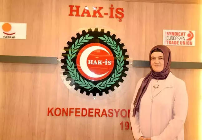 HAK-İŞ Kadın Komitesi Başkanı Zengin: