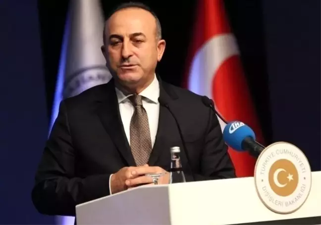 Bakan Çavuşoğlu: