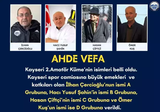 Kayseri İkinci Amatör Küme Gruplarına Emektar Spor Adamlarının İsimleri Verildi