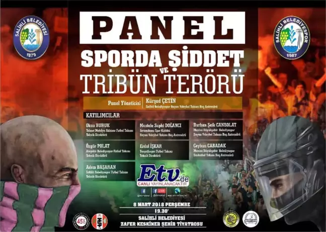 Salihli'de 'Sporda Şiddet ve Tribün Terörü' Paneli Yapılacak