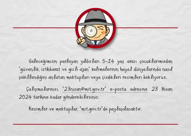 MİT, 23 Nisan için çocuklardan mektup ve resim kabul edecek