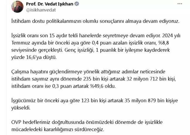 Çalışma Bakanı Vedat Işıkhan: İşsizlikle mücadele kararlılıkla devam edecek