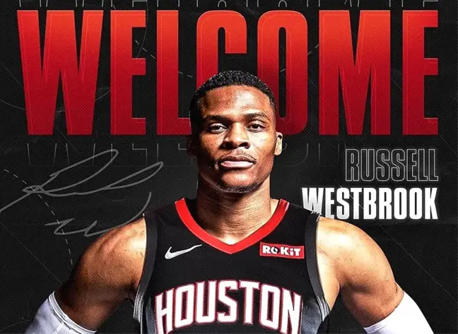 Russell Westbrook resmen Houston Rockets'ta