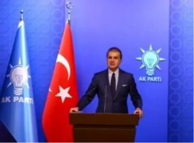 AK Parti Sözcüsü Çelik'ten
