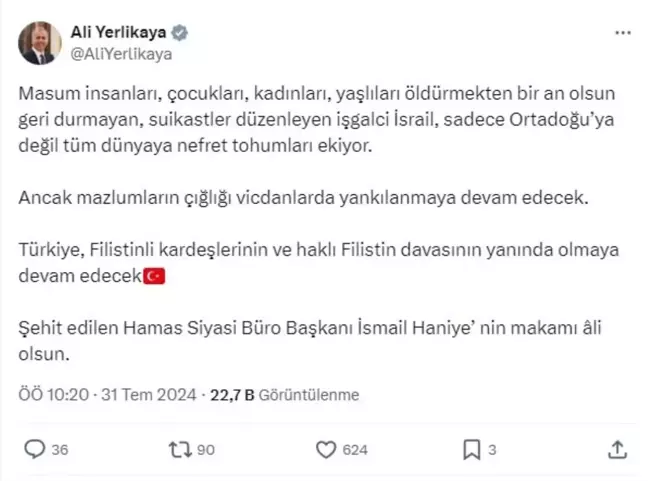 İçişleri Bakanı Ali Yerlikaya, İsmail Haniye'nin öldürülmesini lanetledi