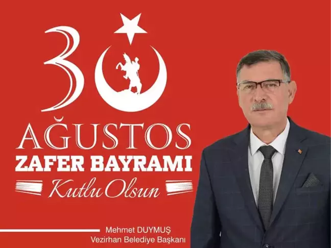 Başkan Duymuş'un 30 Ağustos Mesajı