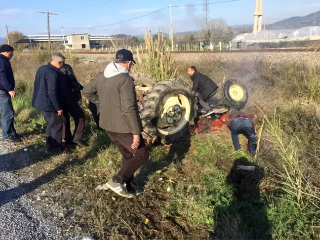Ağır yaralanan traktör sürücüsü kurtarılmadı