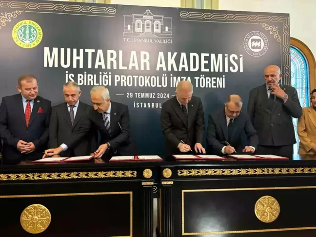 İstanbul Valiliği, İstanbul Üniversitesi ve Marmara Üniversitesi Arasında Muhtar Akademisi Eğitim Programı İş Birliği Protokolü İmzalandı