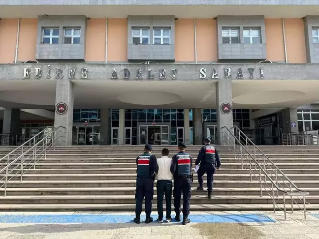 Edirne'de Kasten Adam Öldürme Suçundan Aranan Zanlı Yakalandı