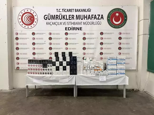 Edirne Kapıkule Gümrük Kapısı'nda Kaçak Ürün Operasyonu