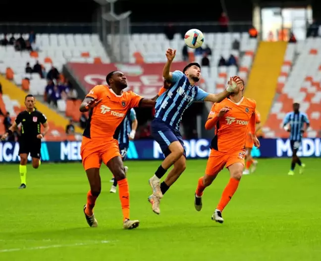 Trendyol Süper Lig: Adana Demirspor - Başakşehir Maçının İlk Yarısı