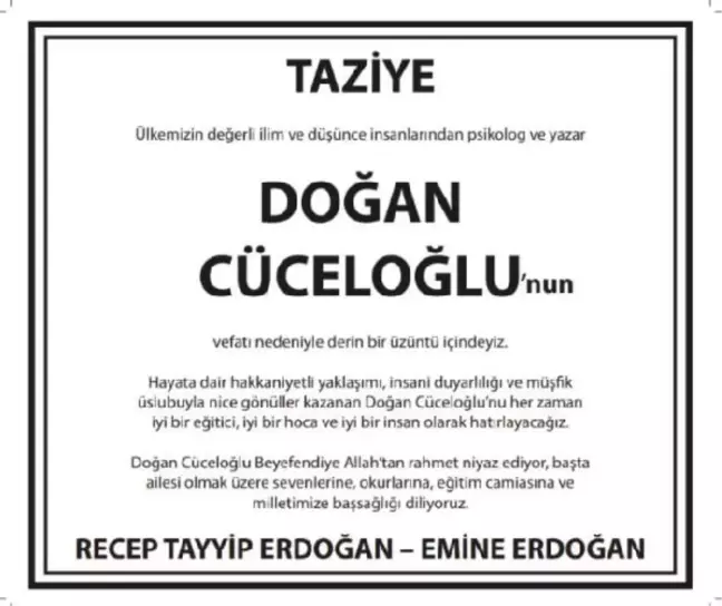 Erdoğan çiftinden, psikolog ve yazar Doğan Cüceloğlu için taziye mesajı Açıklaması