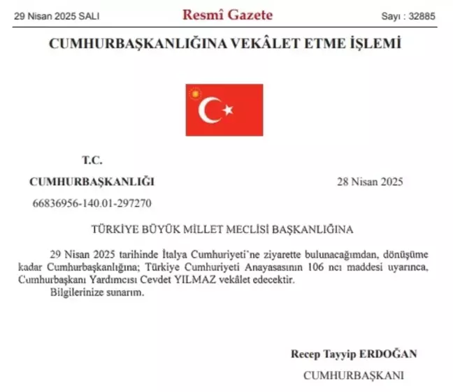 Cumhurbaşkanı Erdoğan'ın İtalya ziyareti nedeniyle vekalet Cevdet Yılmaz'a verildi