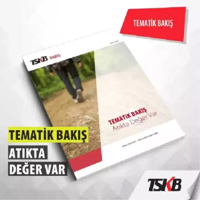 Rapor: Geri Dönüştürülmeyen Atık Tutarı 1.5 Milyar Liranın Üzerinde