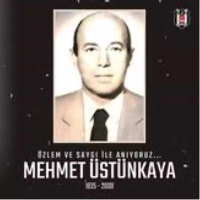 Beşiktaş, eski başkanlarından Mehmet Üstünkaya'yı andı
