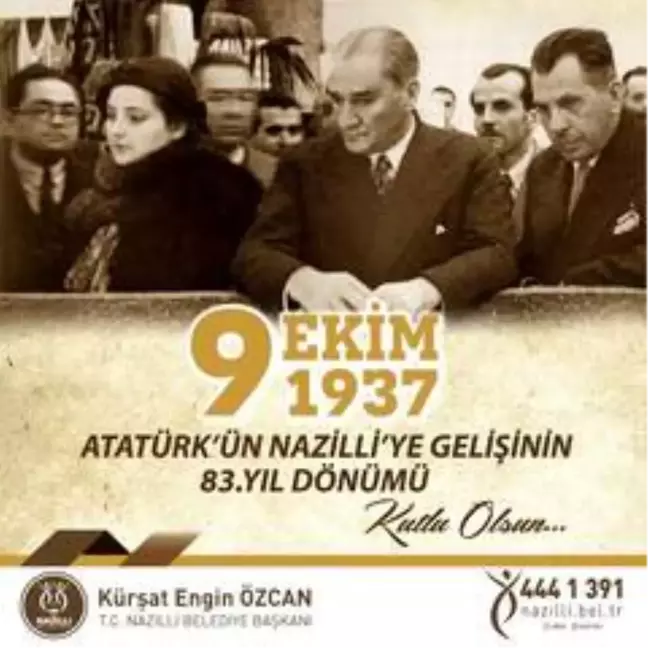 Başkan Özcan, Atatürk'ün Nazilli'ye gelişinin 83 yıldönümünü kutladı