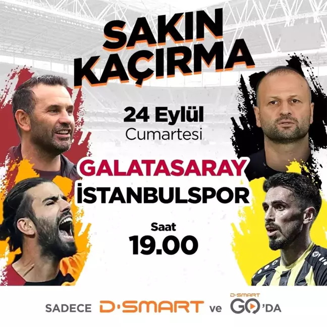 Galatasaray İstanbulspor hazırlık maçı D-Smart'ta