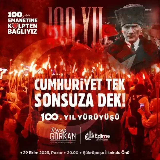 29 Ekim'de 100. Yıl Coşkusu Edirne'den Yankılanacak