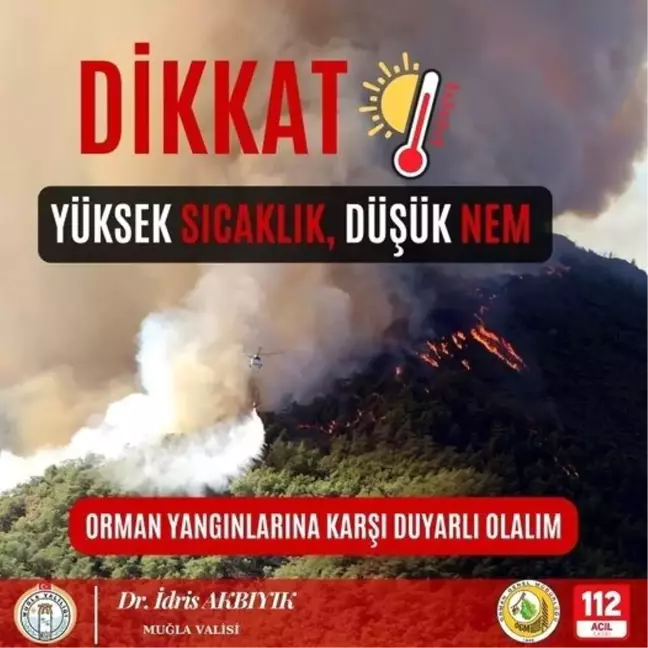 Muğla Valiliği Orman Yangınlarına Karşı Uyarıyor