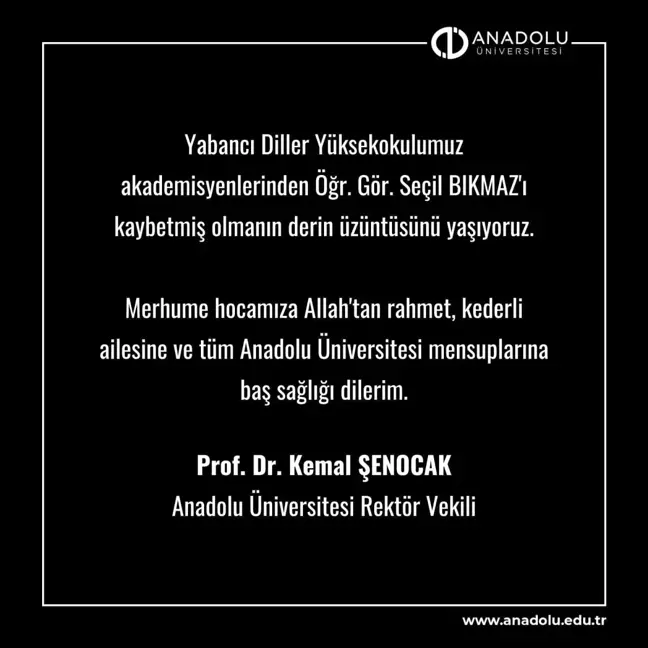 Anadolu Üniversitesi'nde Öğretim Görevlisinin Vefatı