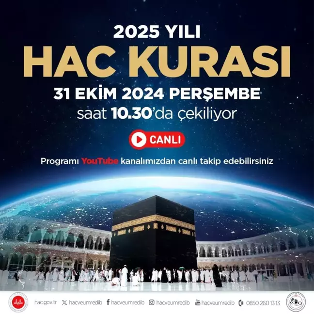 2025 yılı hac kurası yarın çekiliyor