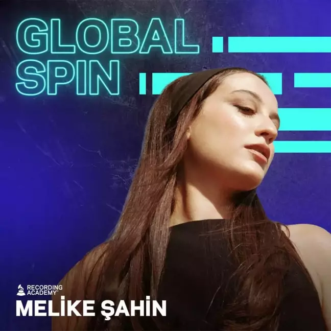 Melike Şahin, Grammy'nin Global Spin Serisinde Yer Alan İlk Türk Sanatçı Oldu