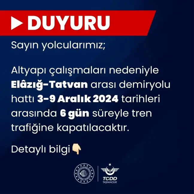 Elazığ-Tatvan Demir Yolu Hattı 6 Gün Süreyle Kapalı Kalacak