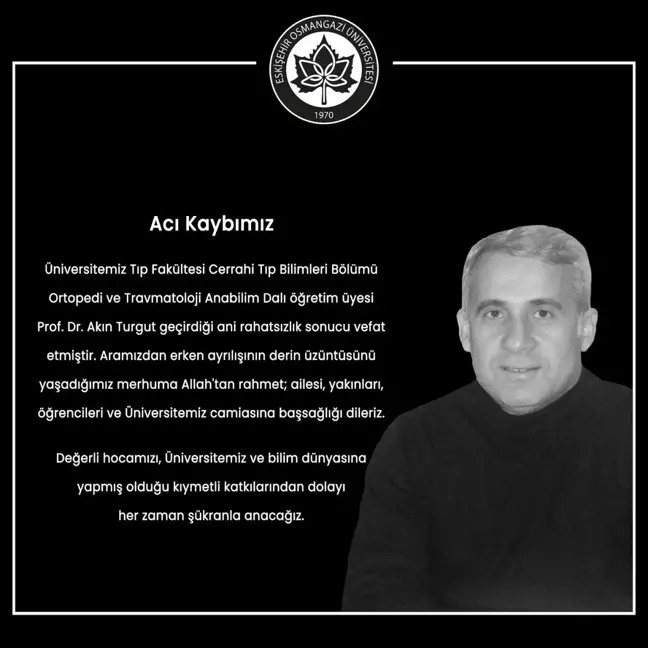 Prof. Dr. Akın Turgut Hayatını Kaybetti