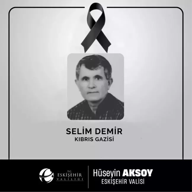 Eskişehir Valisi'nden Kıbrıs Gazisi Selim Demir için Taziye Mesajı