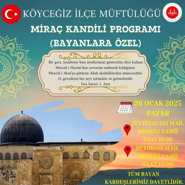 Köyceğiz'de Miraç Kandili Özel Programlarla İdrak Edilecek