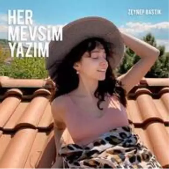 Yazın ilk şarkısı Zeynep Bastık'tan geldi