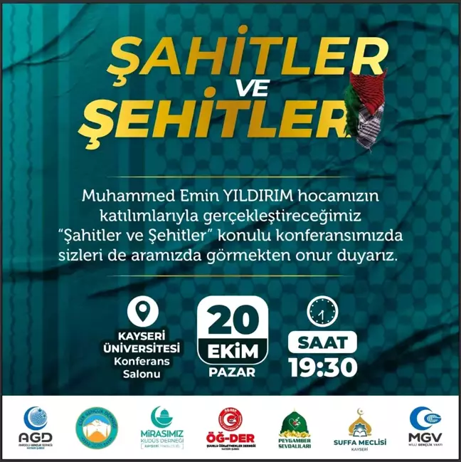 Kayseri'de 'Şahitler ve Şehitler' konferansı düzenlenecek