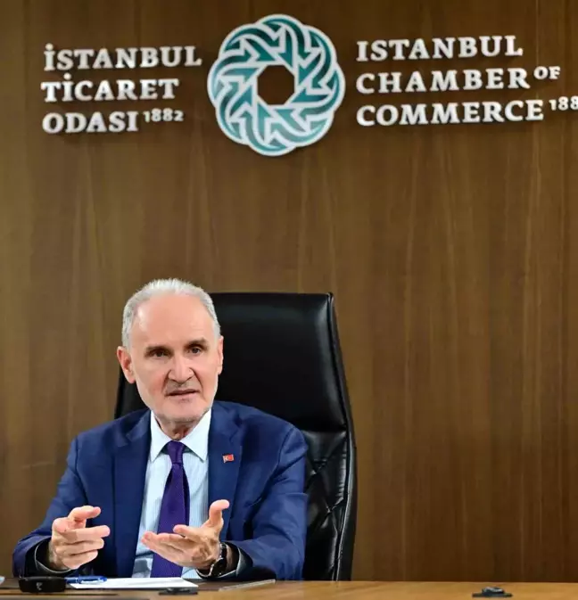 İstanbul Ticaret Odası Başkanı: Türkiye'nin yatırım yapılabilir notuna ulaşması için tırmanışa geçtik