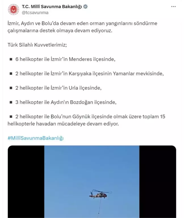 MSB, İzmir, Aydın ve Bolu'daki orman yangınlarına 15 helikopterle destek veriyor