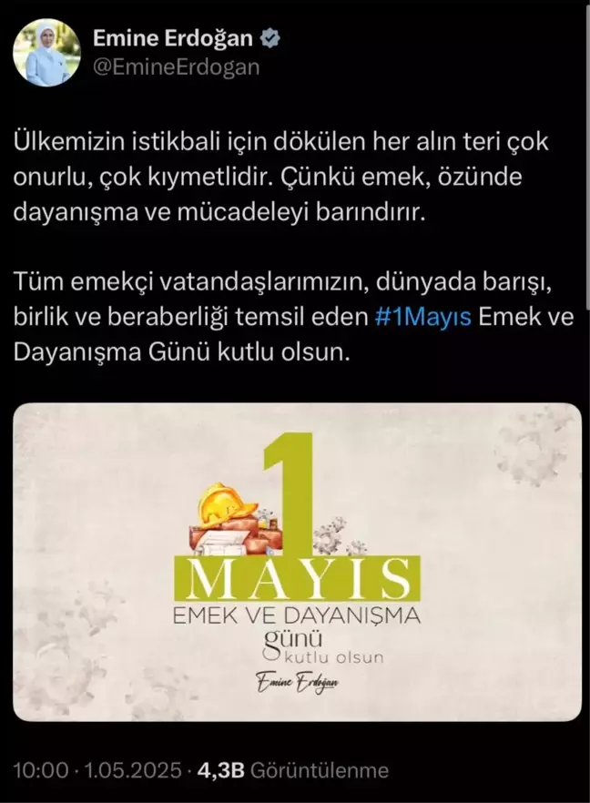Emine Erdoğan'dan 1 Mayıs Mesajı