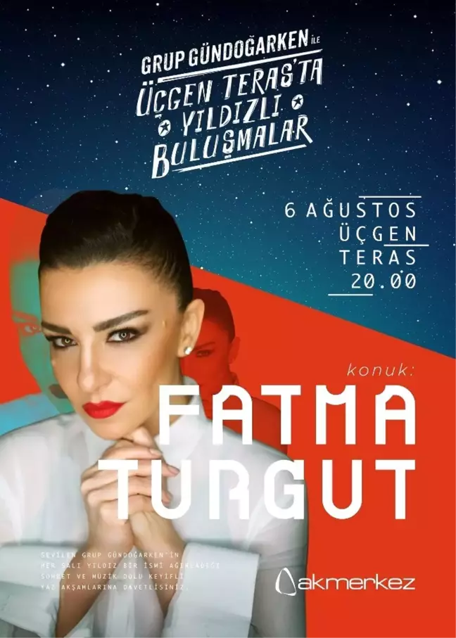 'Grup Gündoğarken ile Üçgen Teras'ta Yıldızlı Buluşmalar' başlıyor