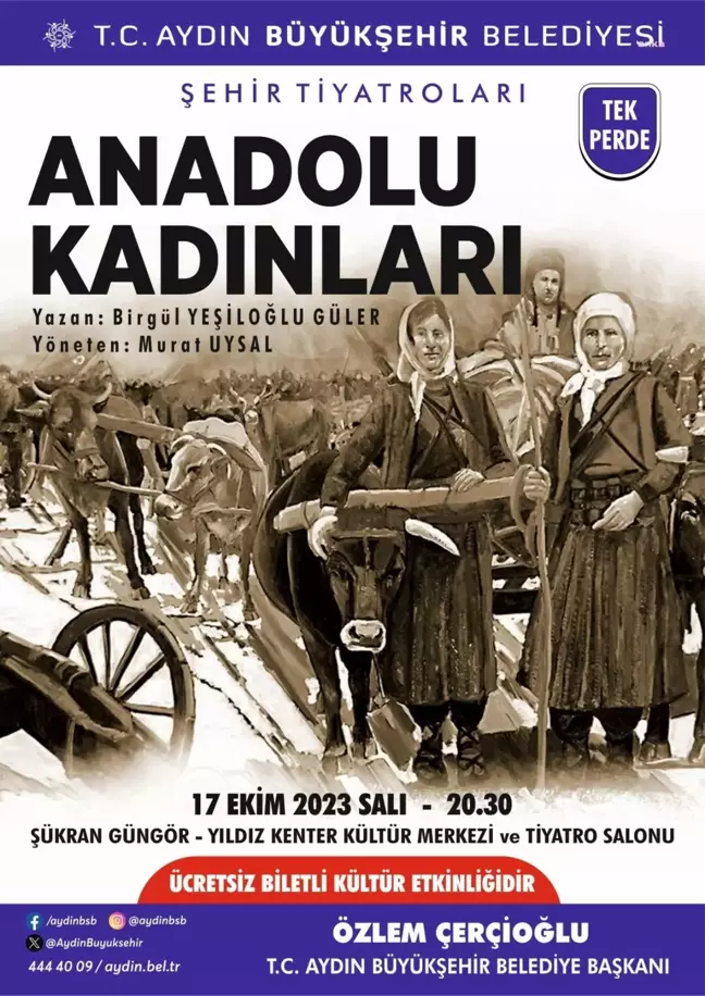 Aydın Büyükşehir Belediyesi Şehir Tiyatroları, 'Anadolu Kadınları' oyunuyla tiyatro sezonunu açtı