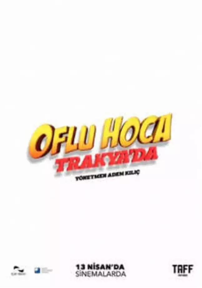 Oflu Hoca Trakya'da Filmi