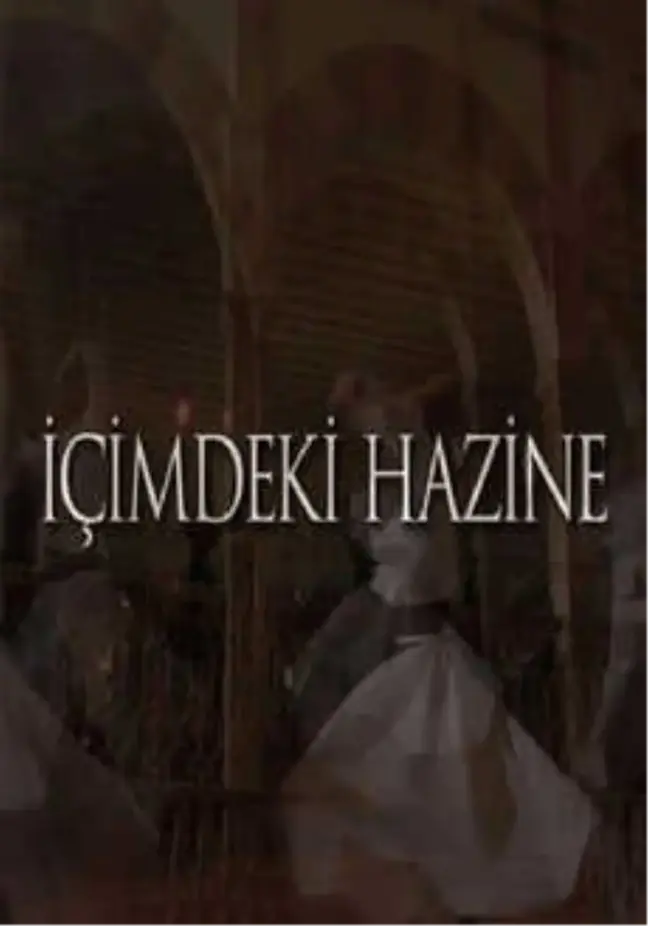 İçimdeki Hazine Filmi
