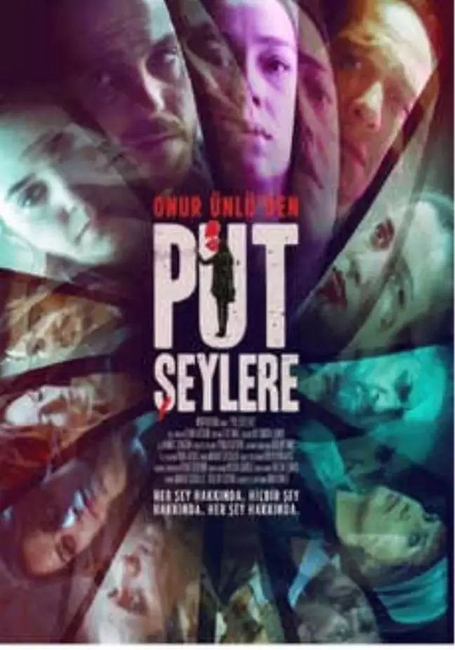 Put Şeylere Filmi