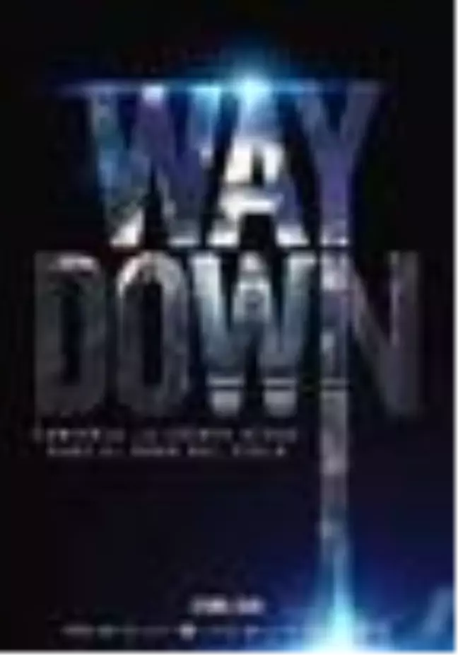 Way Down Filmi