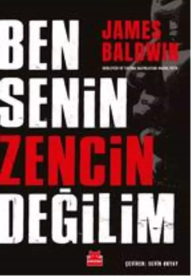 'Ben Senin Zencin Değilim' Türkçe çevirisiyle raflarda